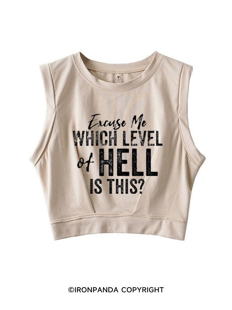 EXCUSE ME WHICH LEVEL OF HELL IS THIS SLEEVELESS CROP TOPS