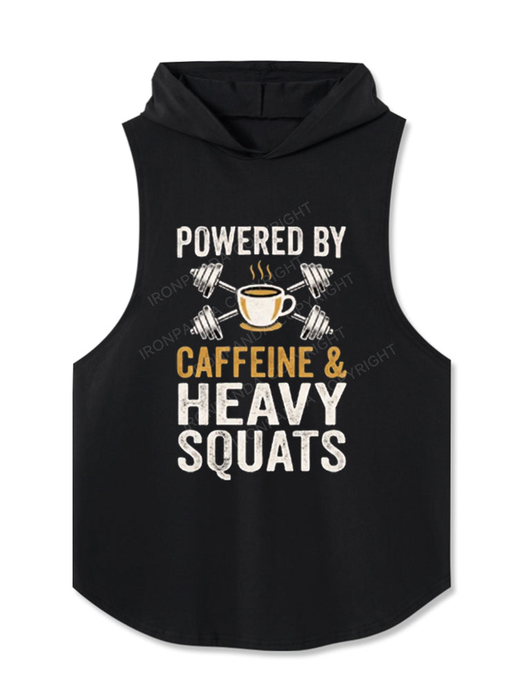 Powered by Caffeine and Heavy Squats Hooded Tank