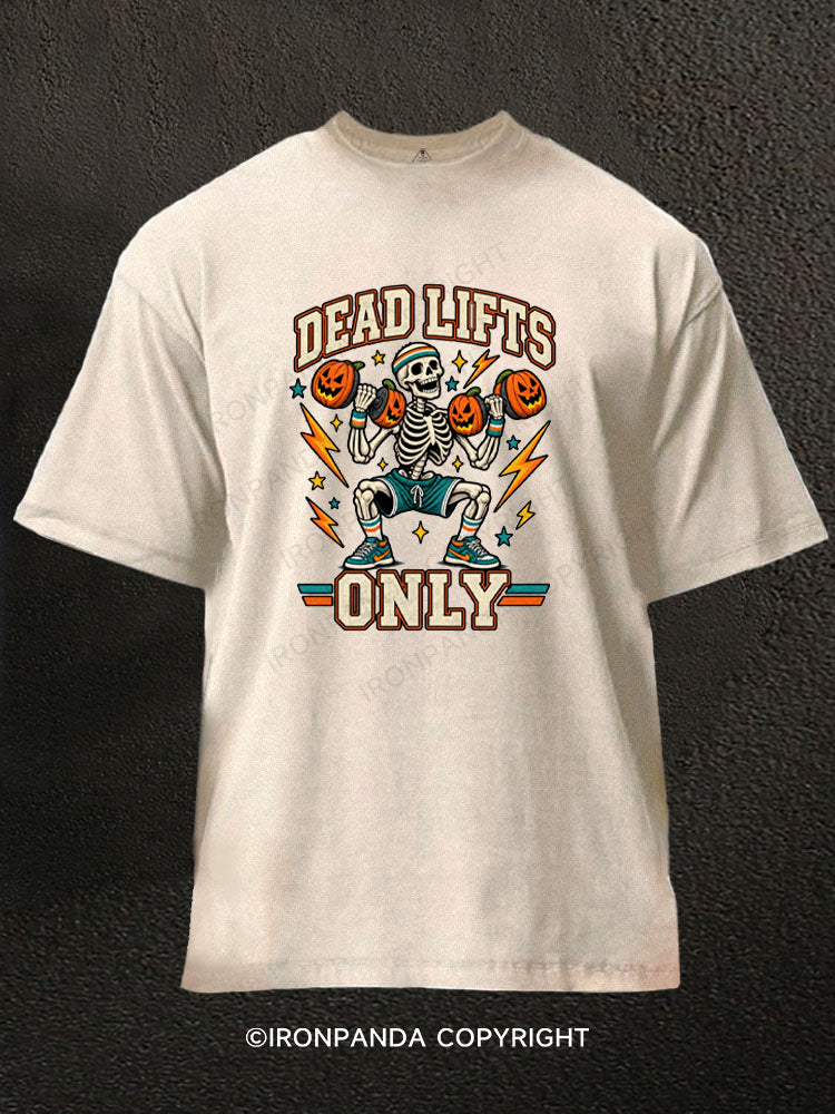 Dead Lifts Only Halloween Skeleton Washed Gym Shirt
