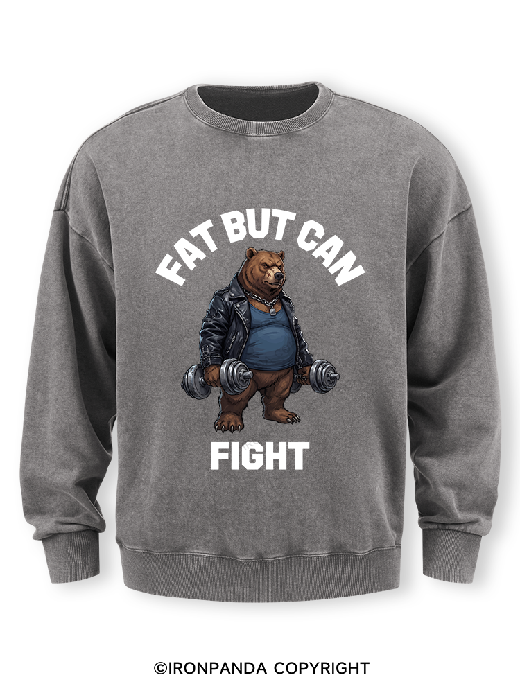 Fat But Can Fight Washed Sweatshirt