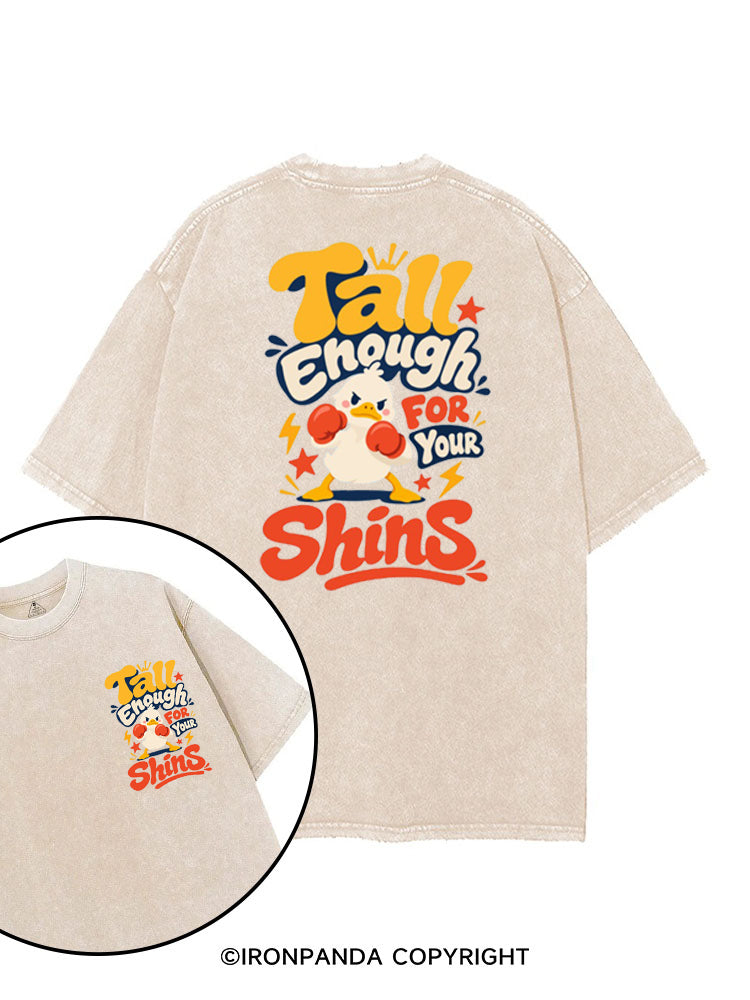 TALL ENOUGH FOR YOUR SHINS DUCK printed Gym Shirt