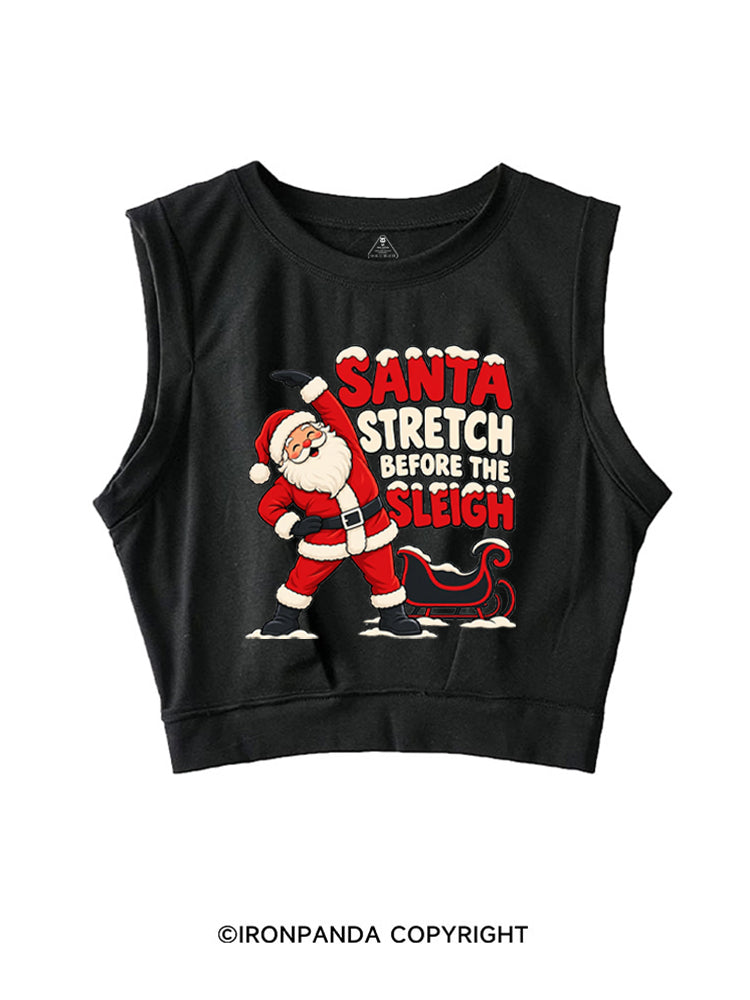 Santa Stretch Before the Sleigh SLEEVELESS CROP TOPS