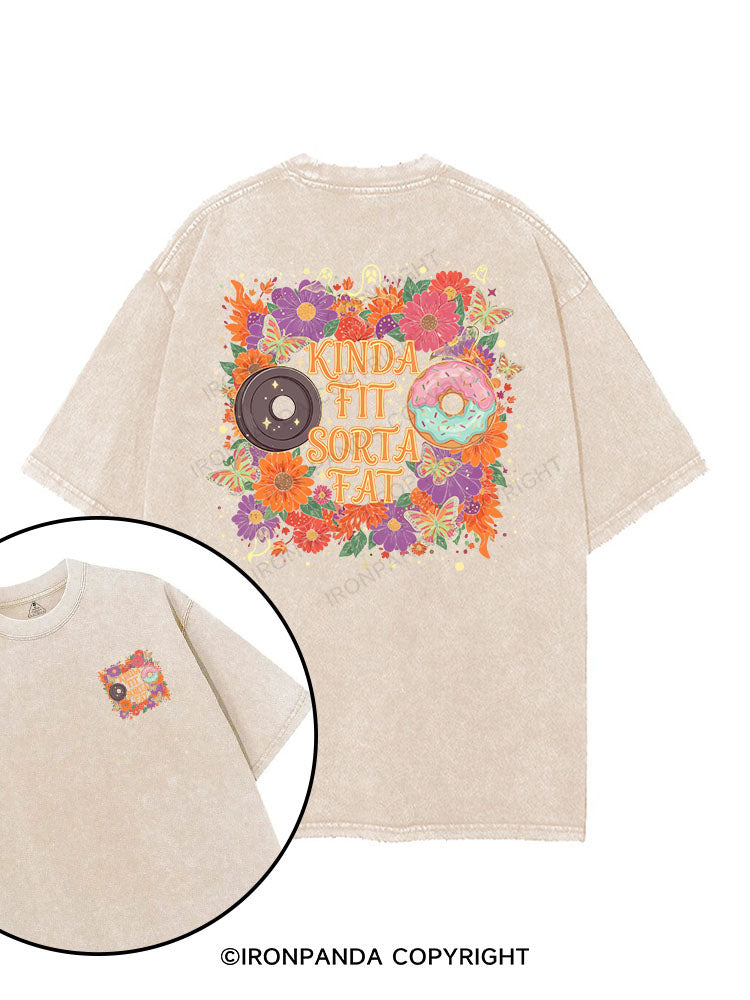 KINDA FIT SORTA FAT printed Gym Shirt
