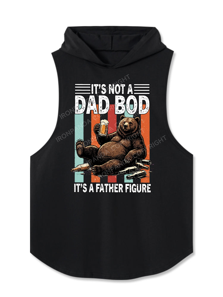 It's Not A Dad Bod Hooded Tank