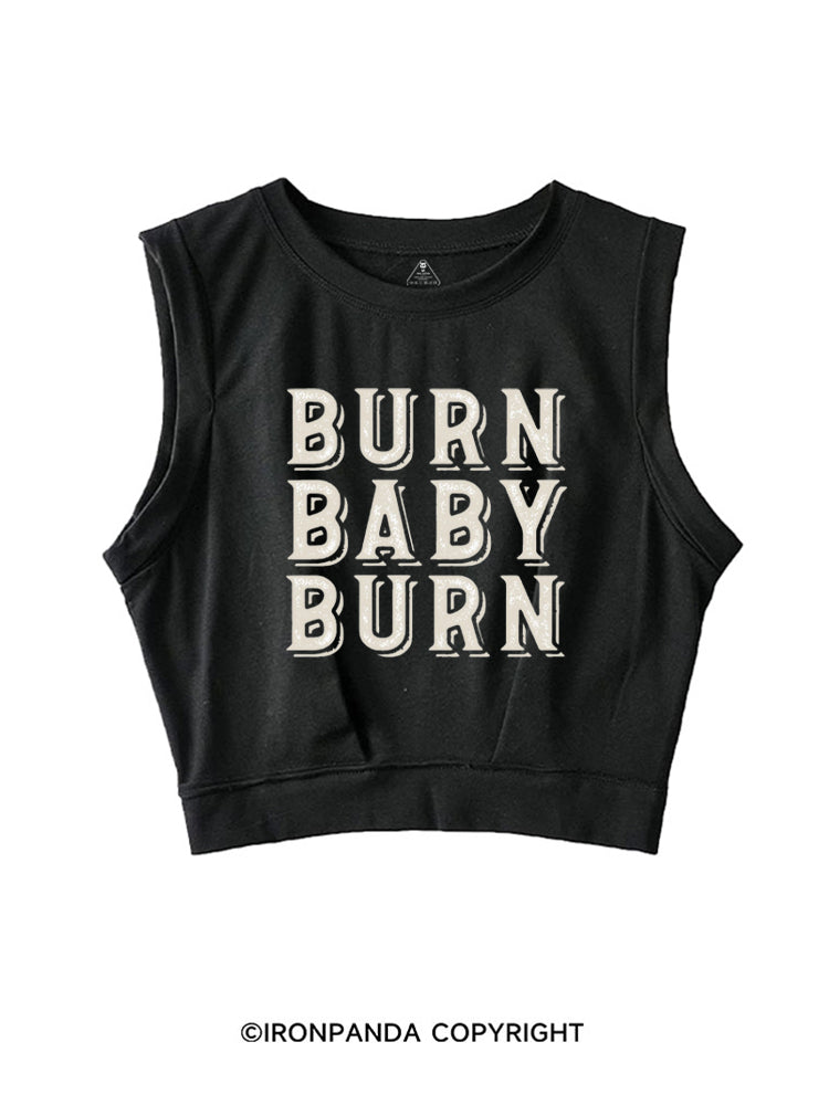 BURN BABY BURN SLEEVELESS CROP TOPS
