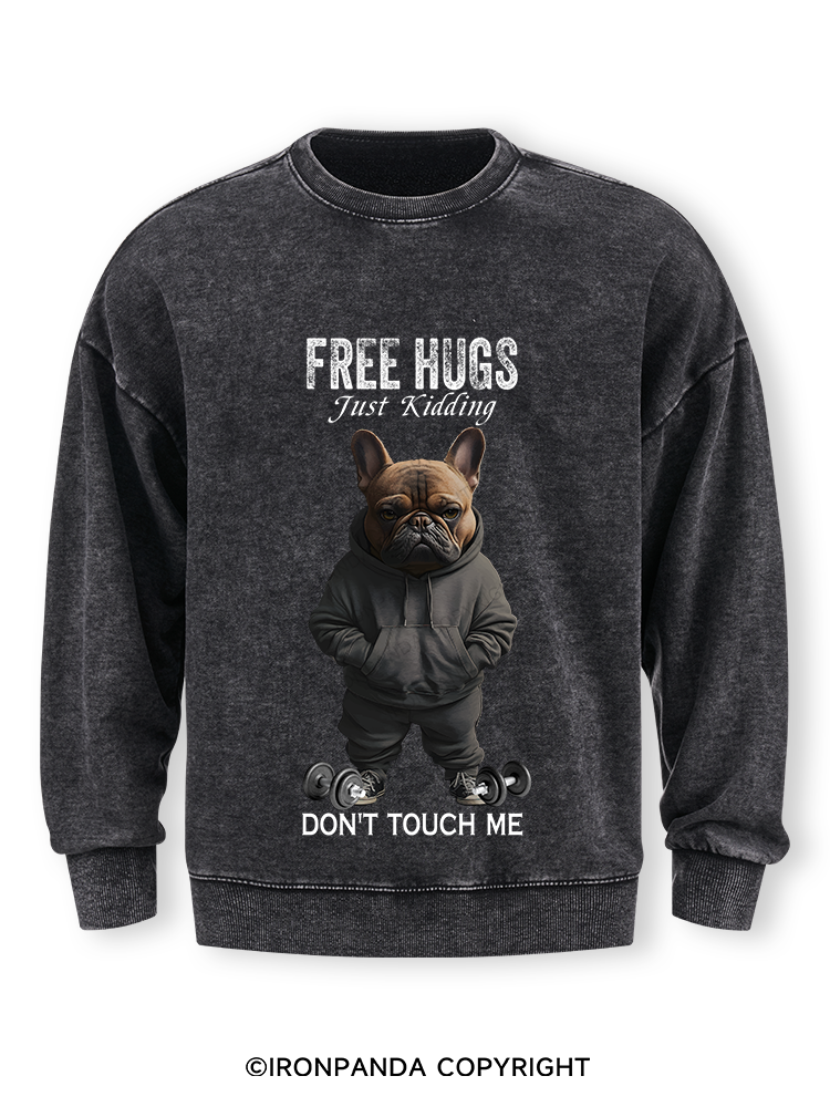 free hugs bulldog Washed Sweatshirt