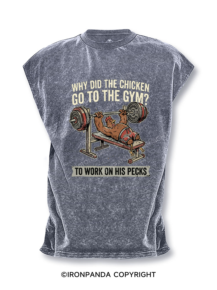 Why Did The Chicken Go To The Gym? To Work On His Pecks Cut Off Tank