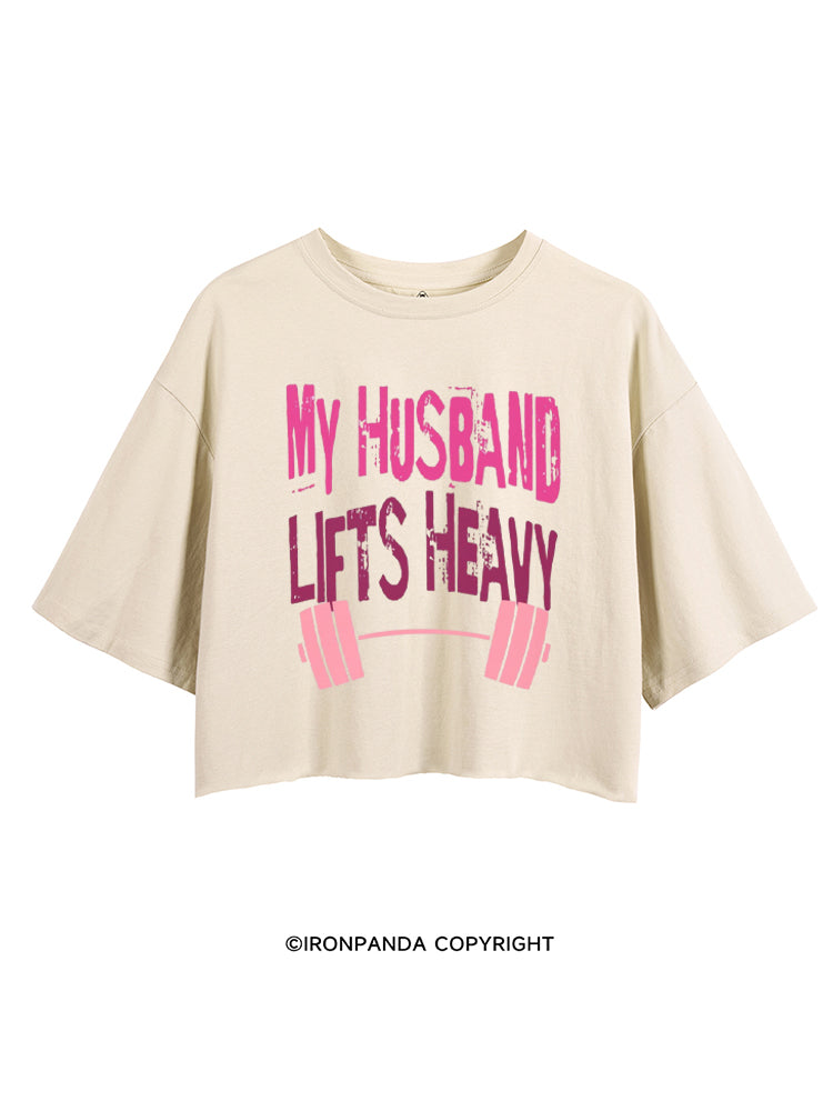 MY HUSBAND LIFTS HEAVY CROP TOPS