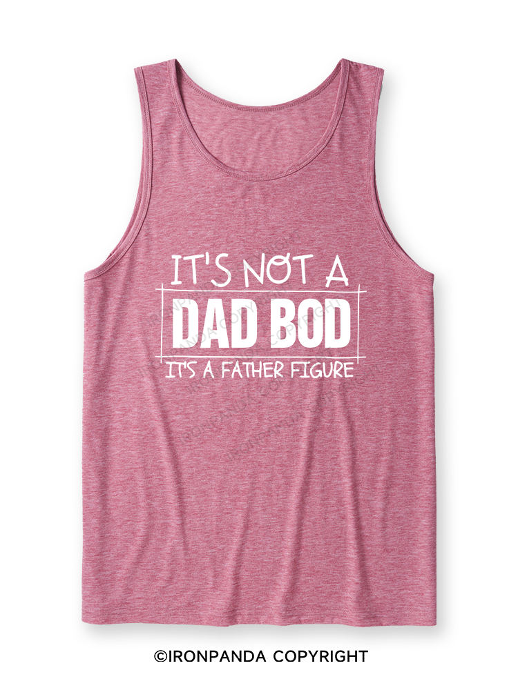 IT'S NOT A DAD BOD, IT'S A FATHER FIGURE Ultra Soft Heather Tank