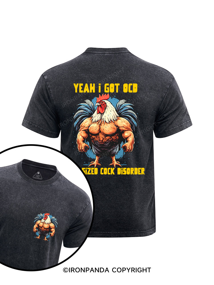 Yeah I got OCD, oversized cock disorder Printed Washed Gym Shirt