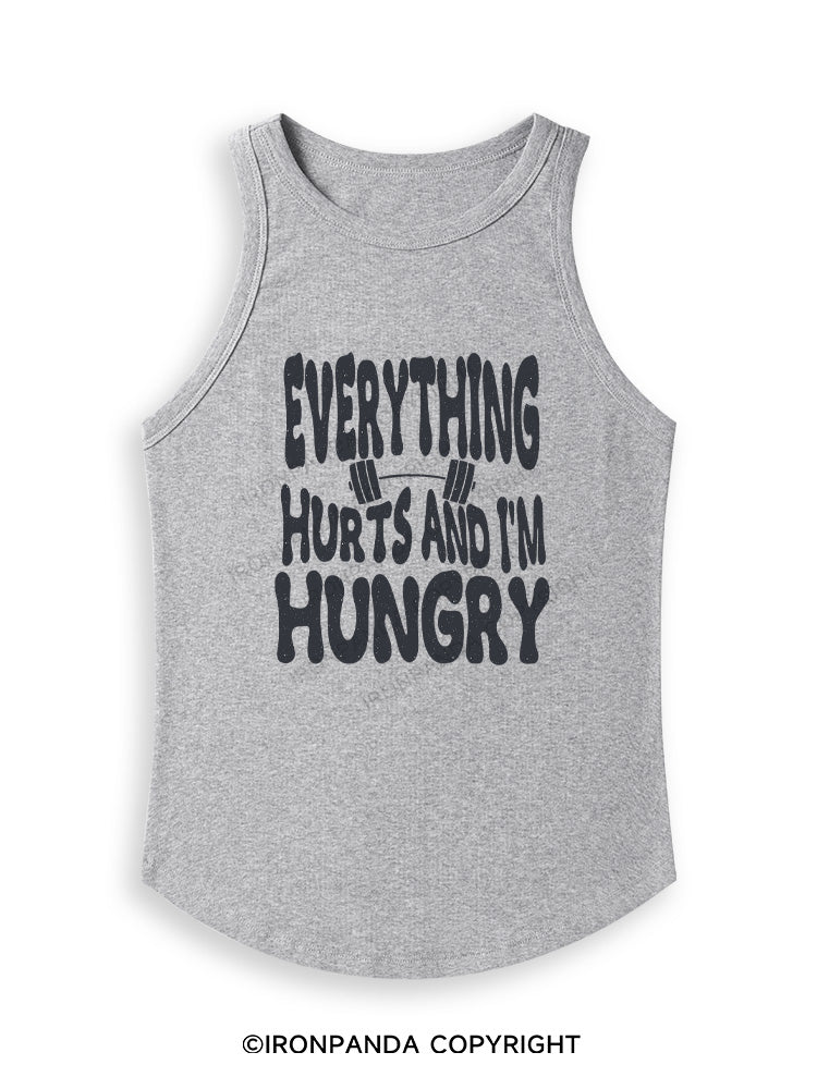 Everything Hurts And I'm Hungry Letter Fitted Tank Top