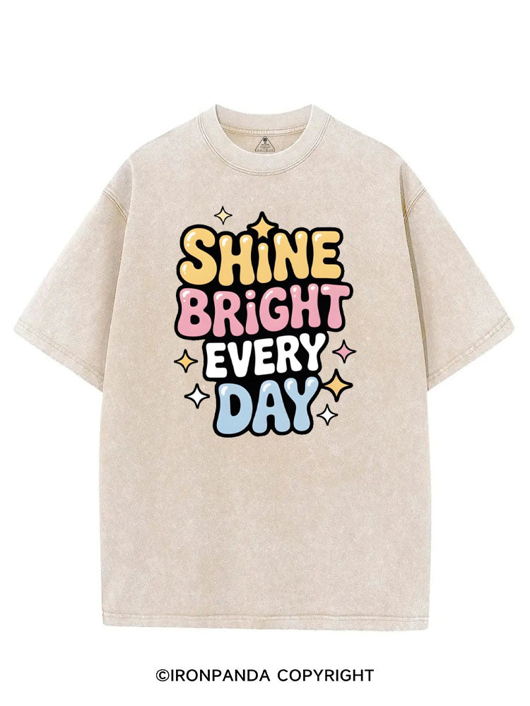SHINE BRIGHT EVERY DAY VINTAGE GYM SHIRT