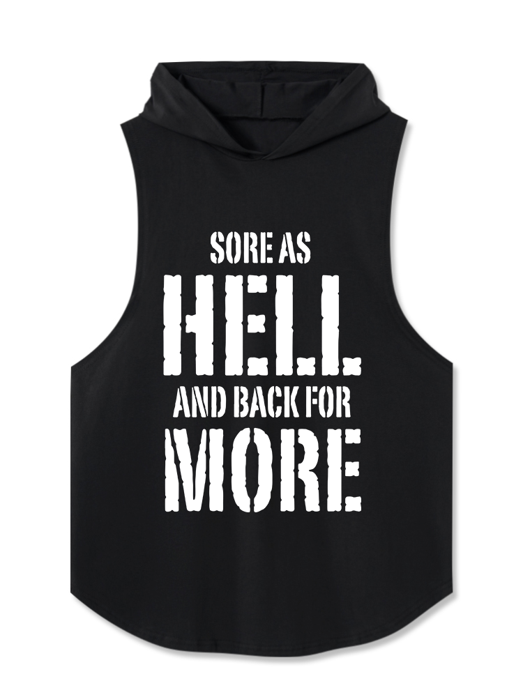 Sore as Hell and Back for More Hooded Tank