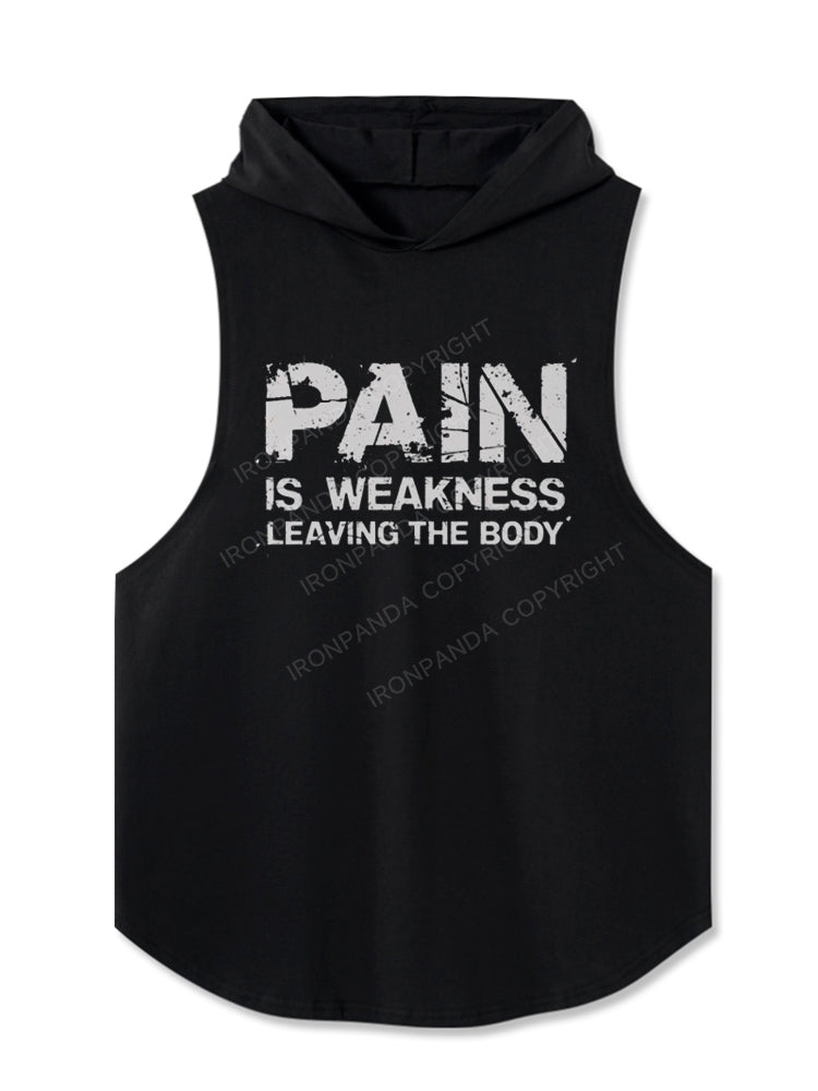 PAIN is weakness leaving body Hooded Tank