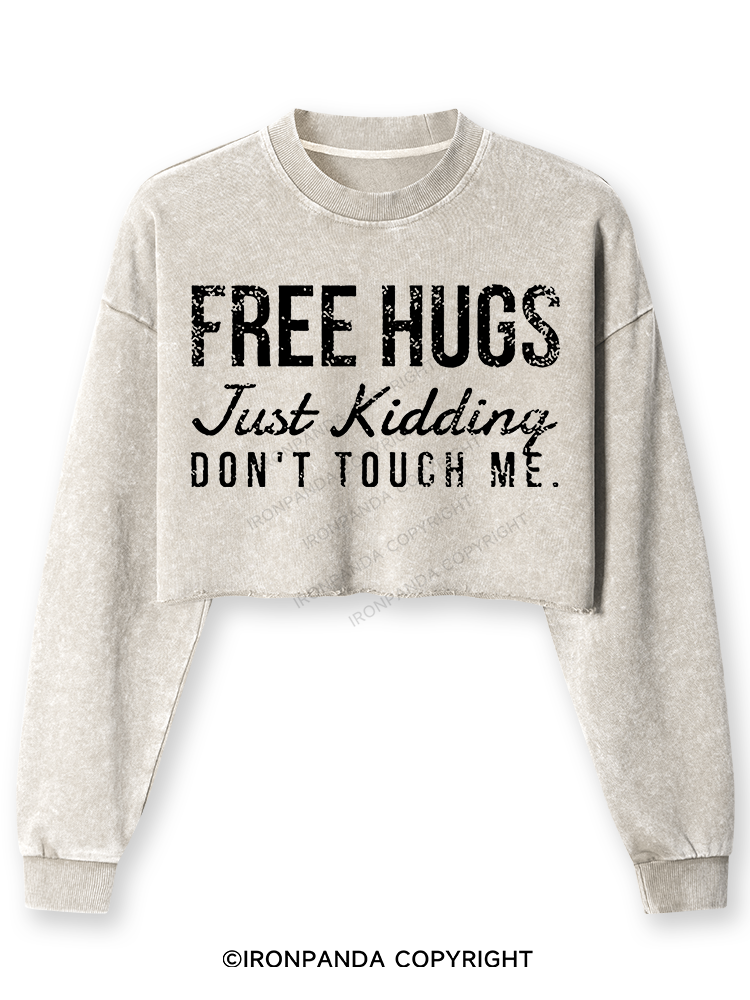 FREE HUGS JUST KIDDING DON'T TOUCH ME Washed Long-Sleeve Crop Top