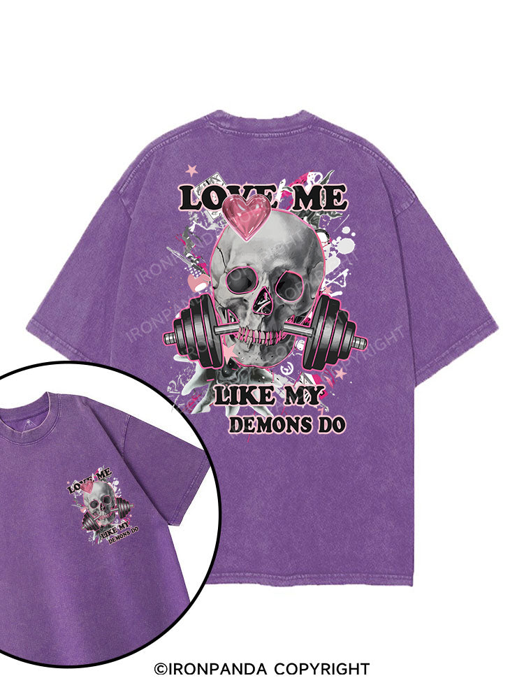 LOVE ME LIKE MY DEMONS DO printed Gym Shirt