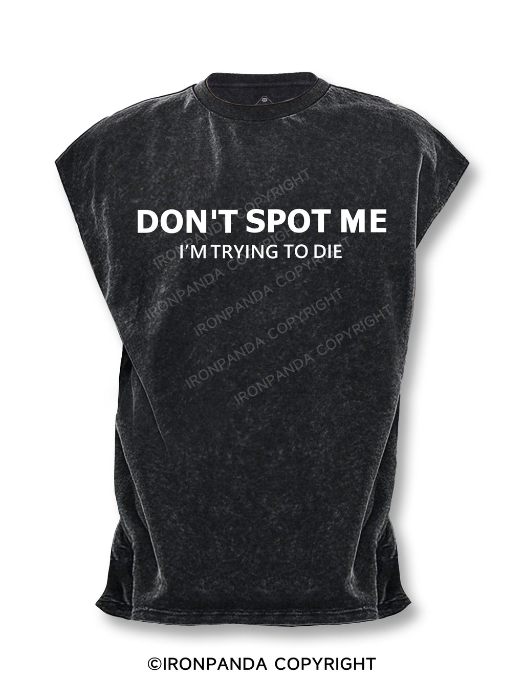 Don't Spot Me Cut Off Tank