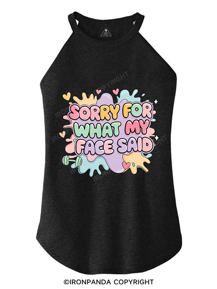 Sorry for what my face said ROCKER COTTON TANK