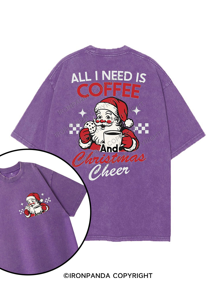 ALL I NEED IS COFFEE AND CHRISTMAS CHEER printed Gym Shirt