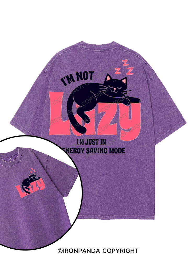 I'M NOT LAZY I'M JUST IN ENERGY SAVING MODE printed Gym Shirt