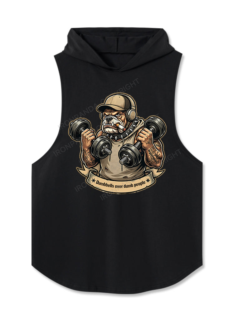 Dumbbells Over Dumb People Hooded Tank