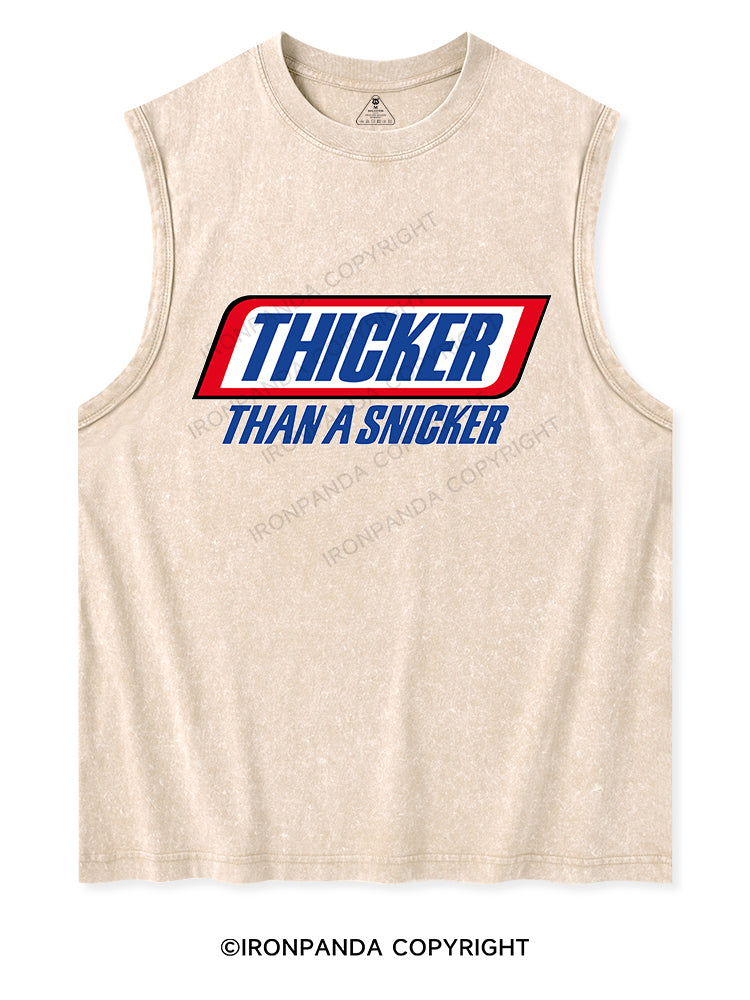 THICKER THAN A SNICKER Washed Tank
