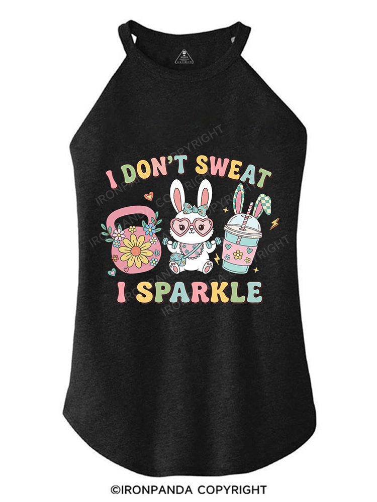 I DON’T SWEAT, I SPARKLE ROCKER COTTON TANK
