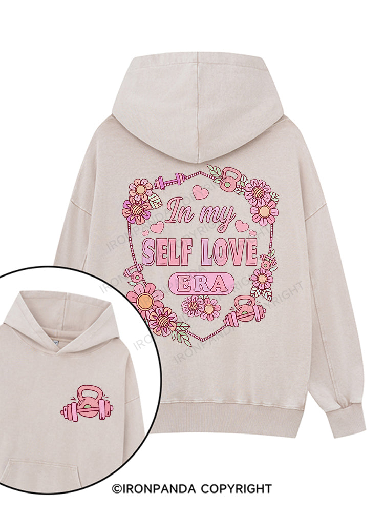 IN MY SELF LOVE ERA Printed Washed Gym Hoodie