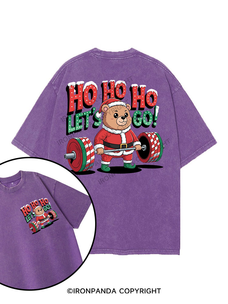 HO HO HO LET'S GO! printed Gym Shirt
