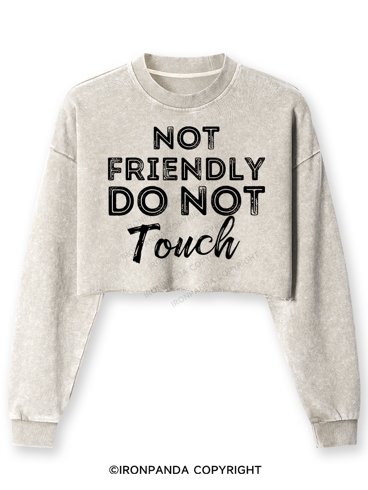 Not friendly do not touch Washed Long-Sleeve Crop Top