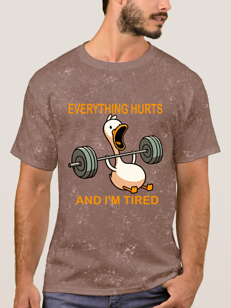 Everything Hurts and I'm Tired Washed Gym Shirt
