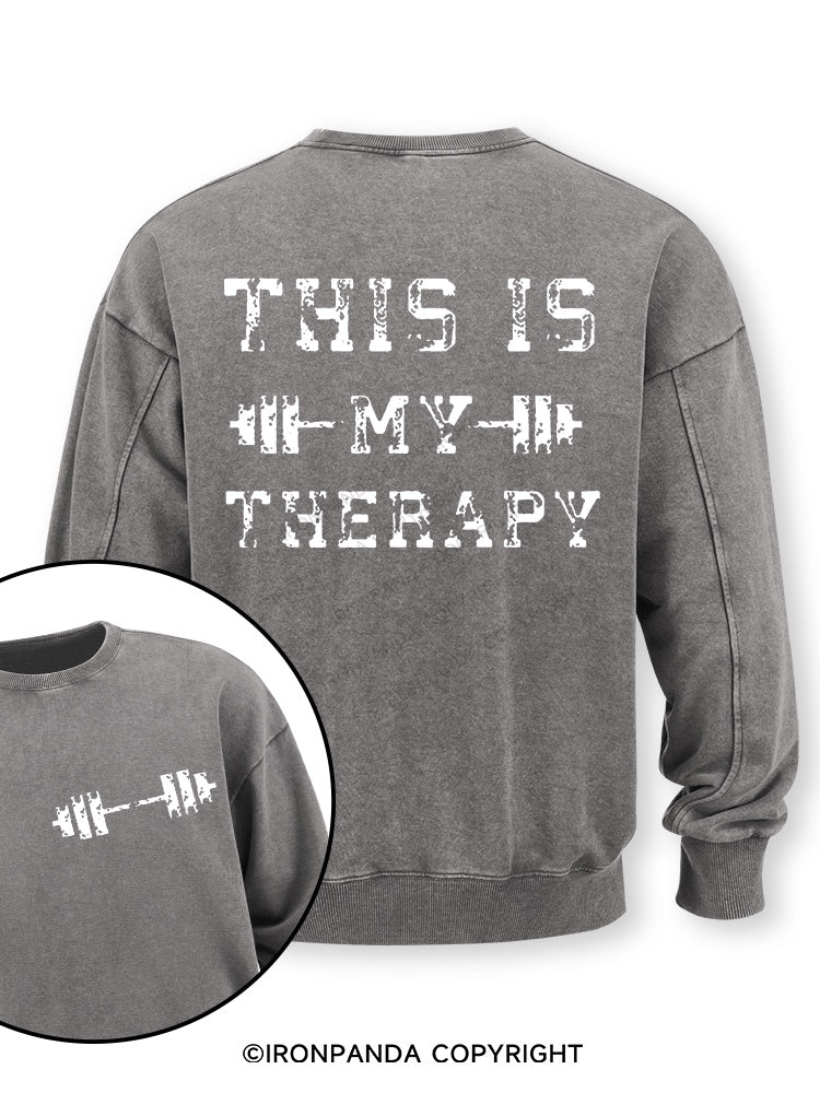 THIS IS MY THERAPY Double-Sided Printed Washed Sweatshirt