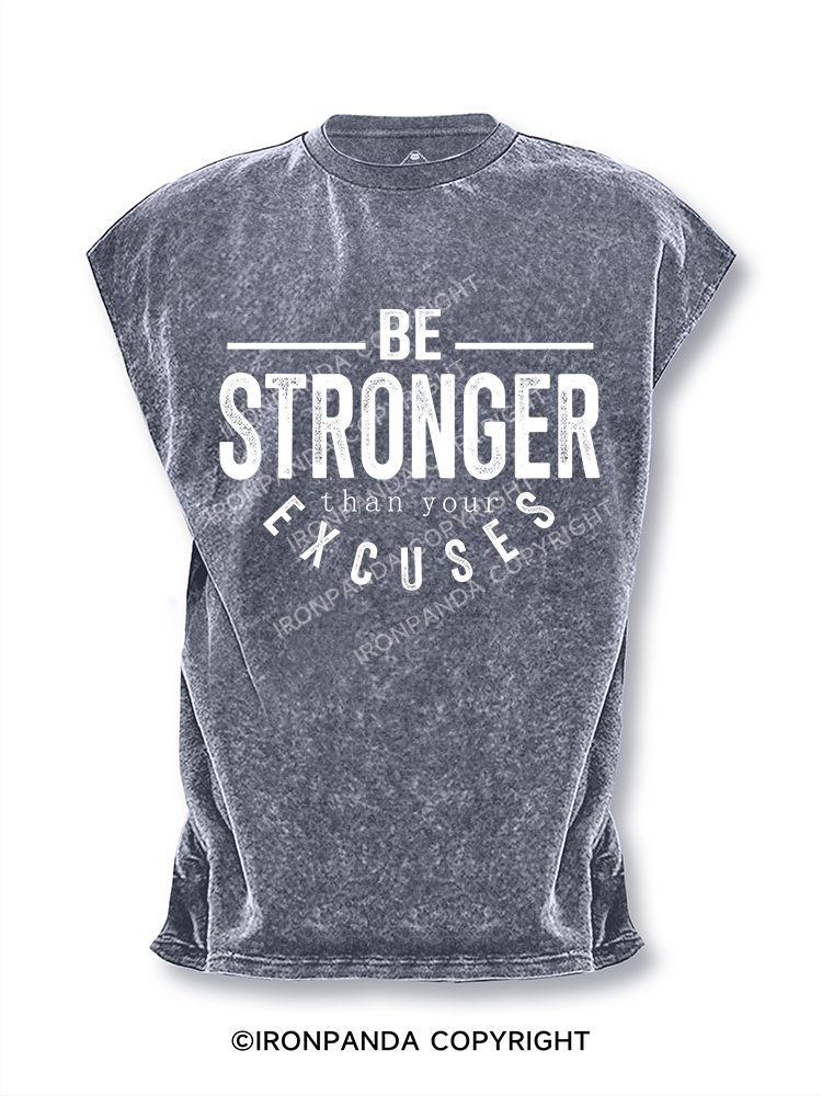 Be Stronger Than Your Excuses Cut Off Tank