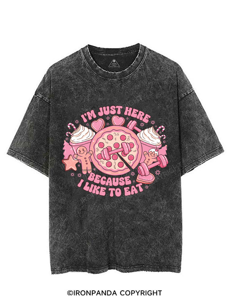 I'M JUST HERE BECAUSE I LIKE TO EAT VINTAGE GYM SHIRT