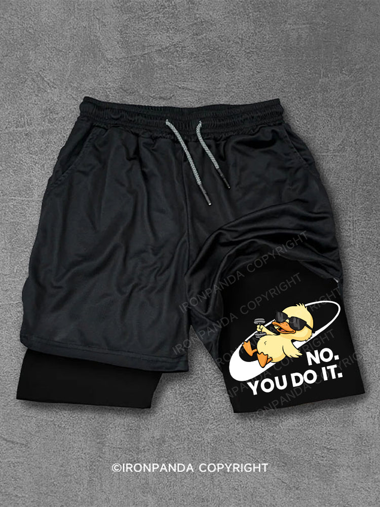 NO. YOU DO IT Performance Training Shorts