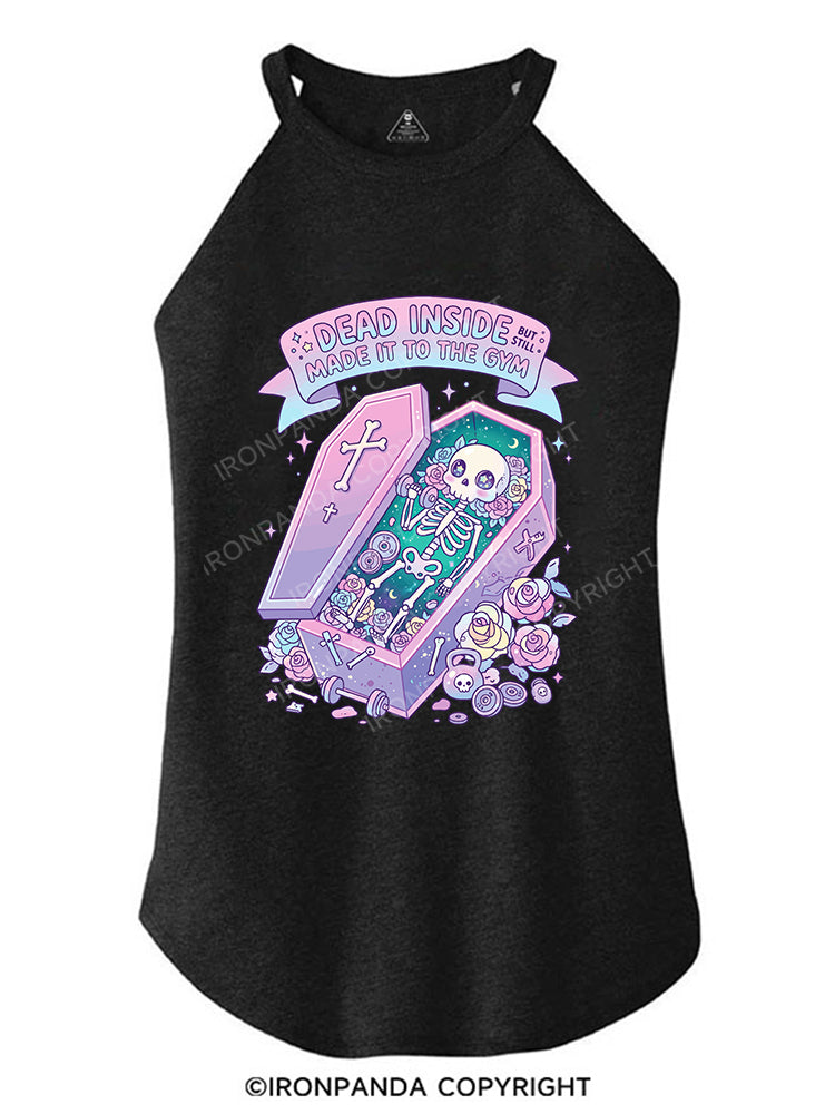 DEAD INSIDE BUT STILL MADE IT TO THE GYM ROCKER COTTON TANK