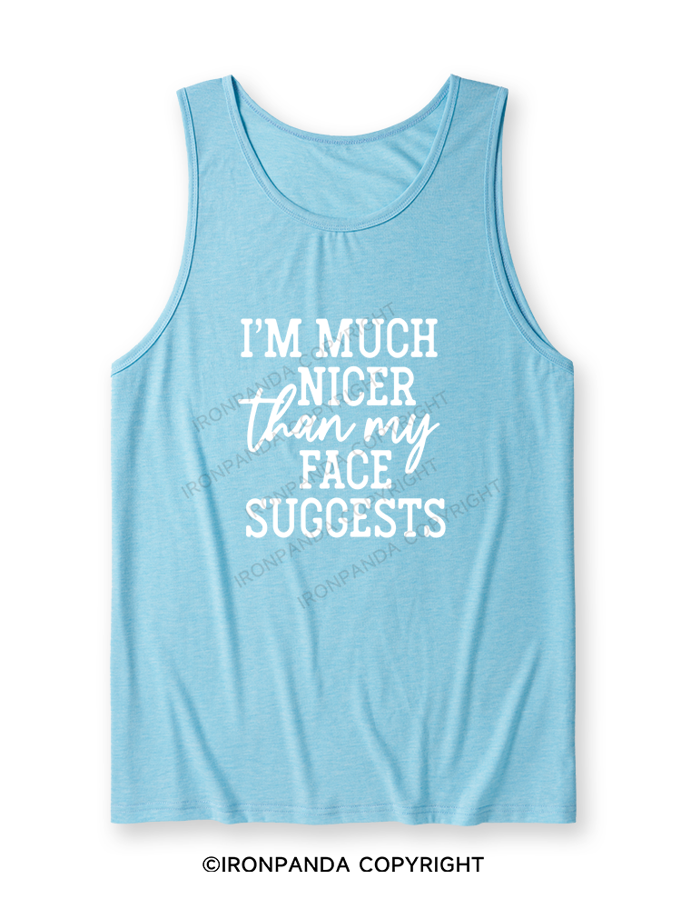 I'M NICER THAN MY FACE Ultra Soft Heather Tank