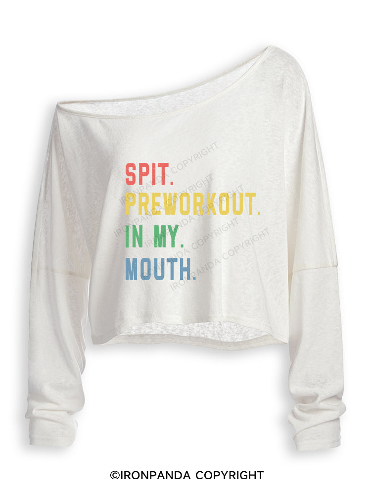 SPIT PREWORKOUT IN MY MOUTH Off Shoulder Long Sleeve Crop Top