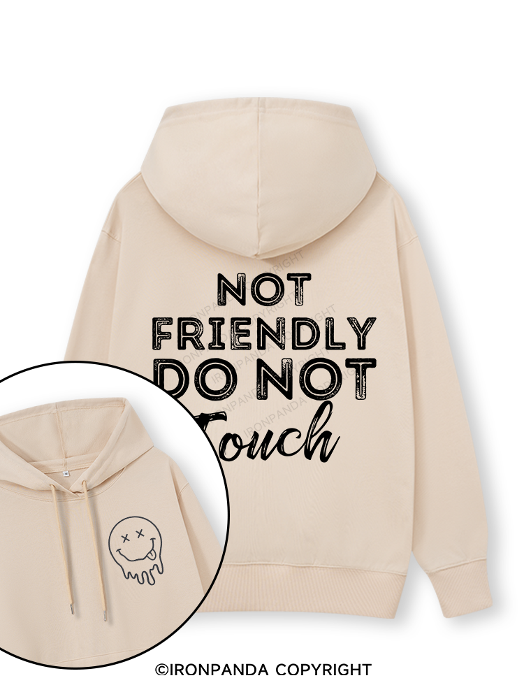 Not friendly, do not touch Double-Sided Printed Classic Gym Hoodie
