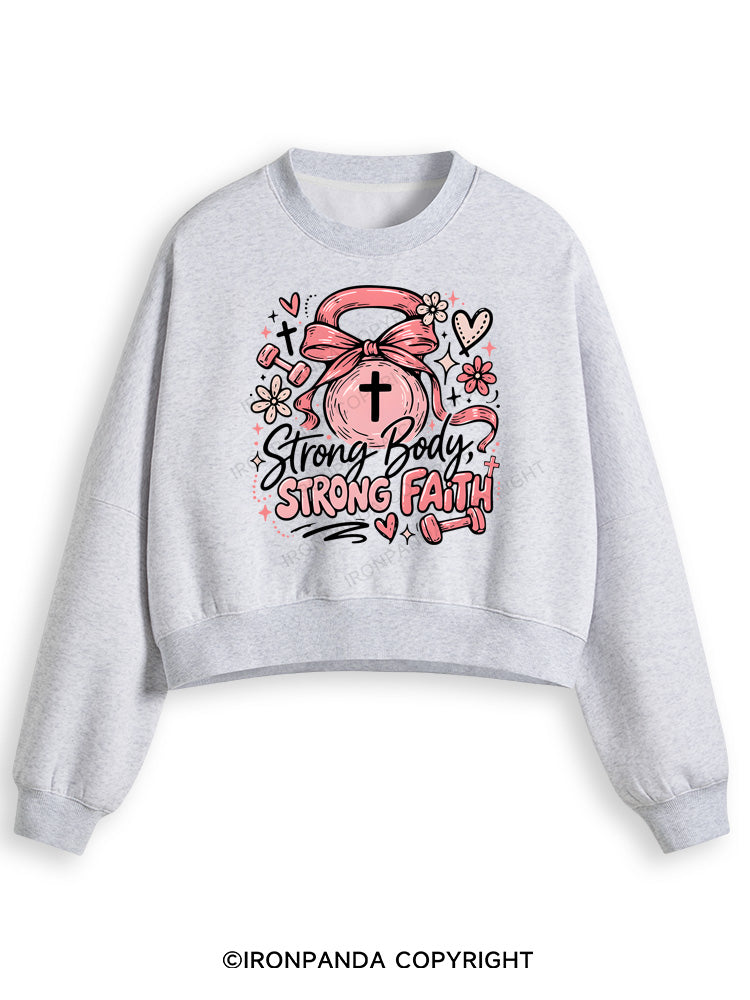 STRONG BODY, STRONG FAITH JESUS Fleece Crop Sweatshirt