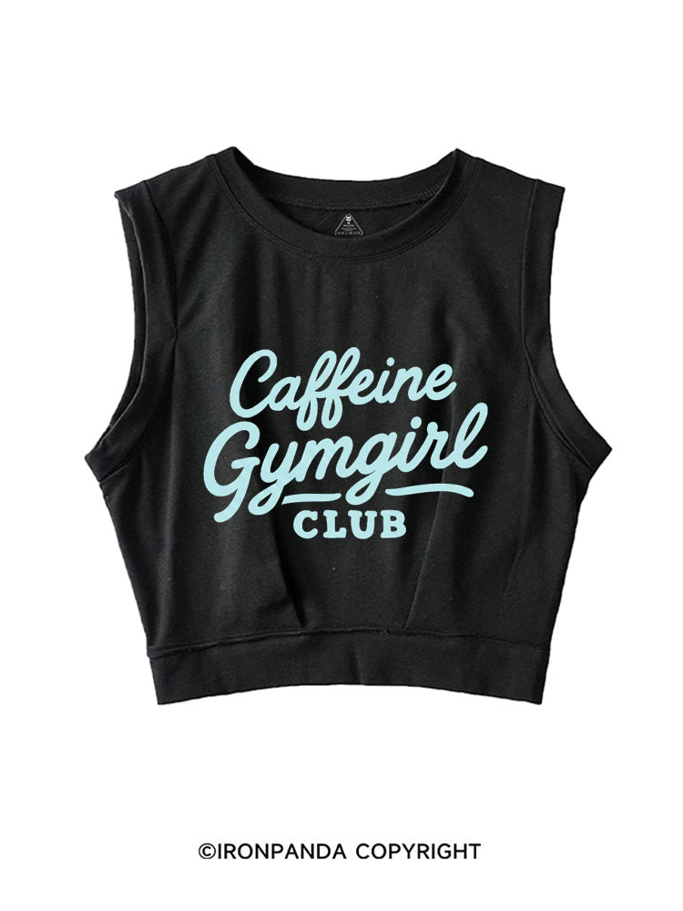 CAFFEINE GYMGIRL CLUB SLEEVELESS CROP TOPS