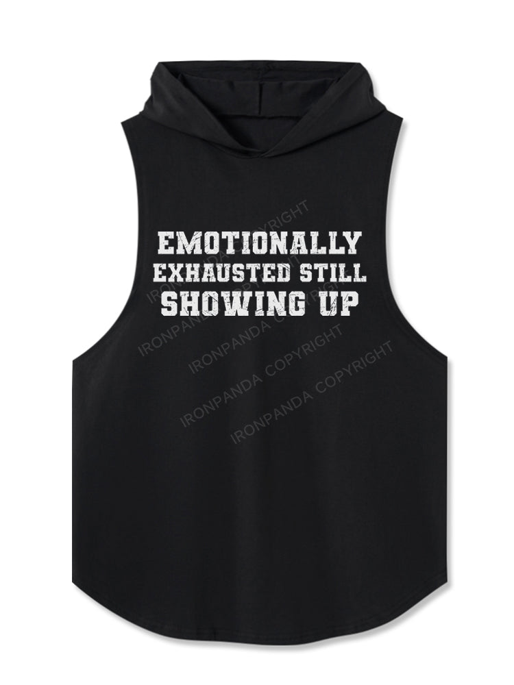 Emotionally exhausted Still showing up Hooded Tank