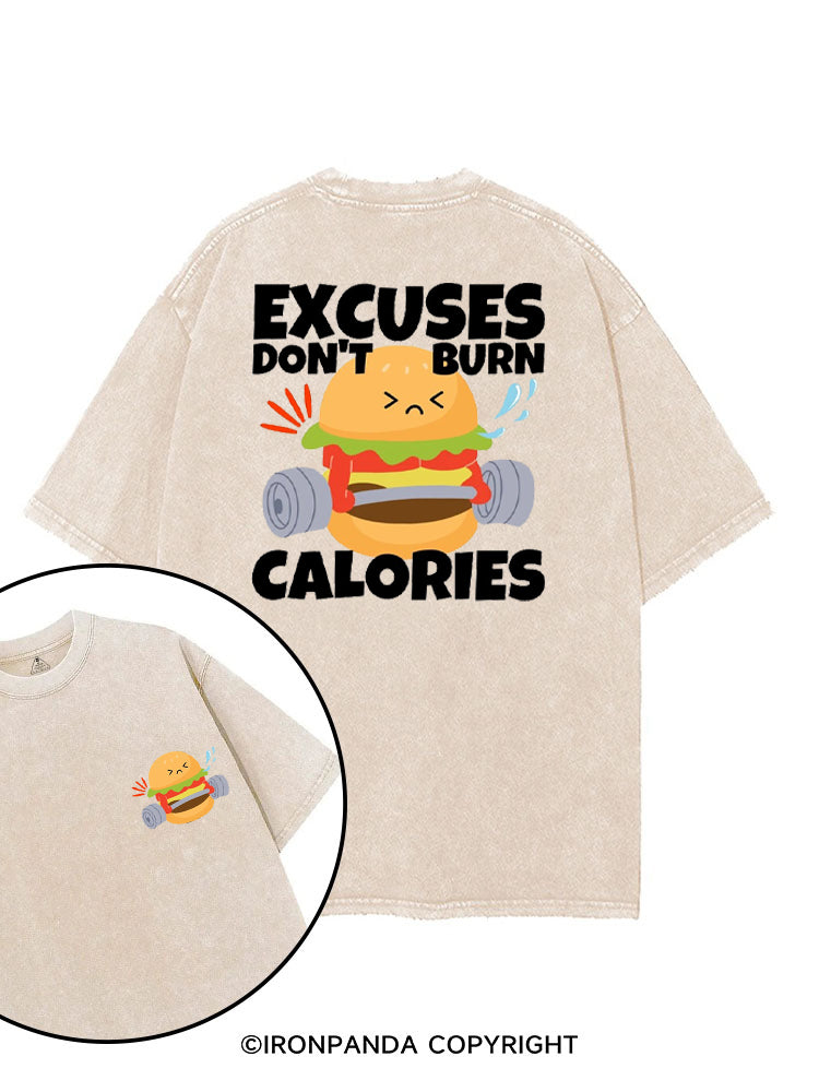 EXCUSES DON'T BURN CALORIES HAMBURGERS printed Gym Shirt