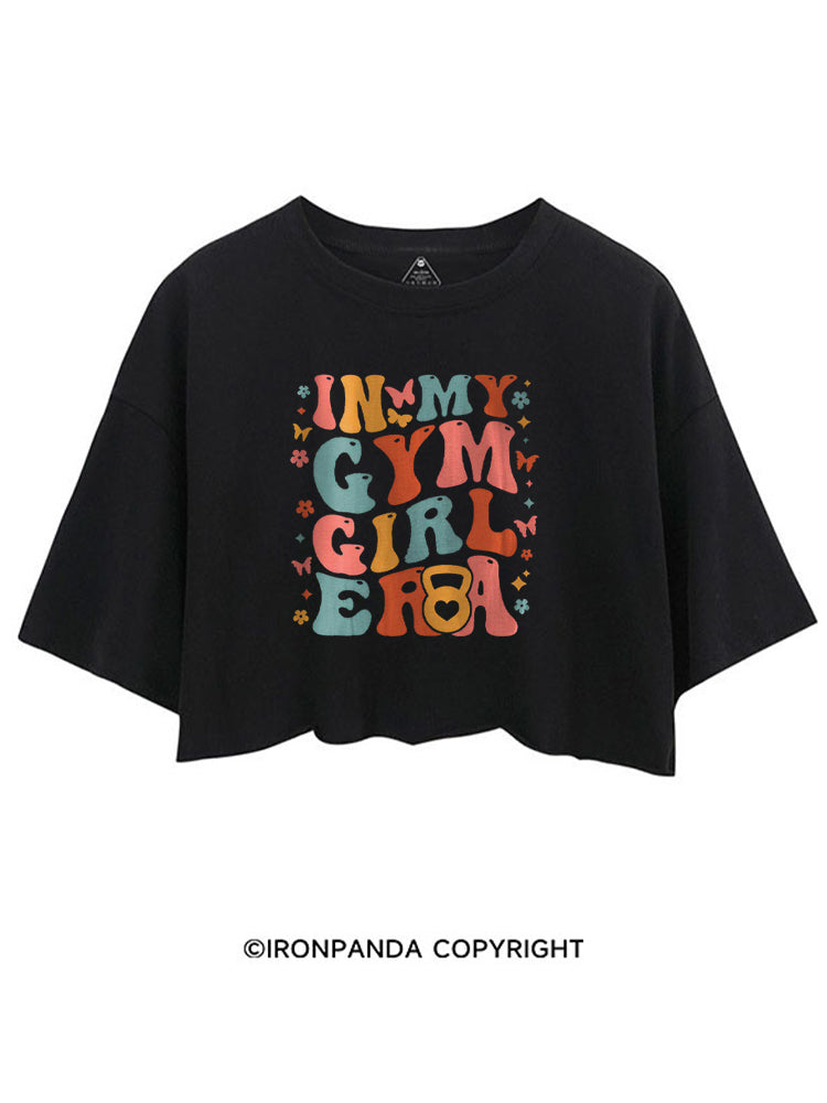 IN MY GYM GIRL ERA FUNNY WORKOUT CROP TOPS