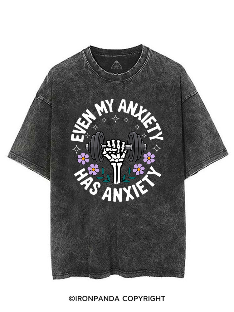 EVEN MY ANXIETY HAS ANXIETY SKELETON VINTAGE GYM SHIRT