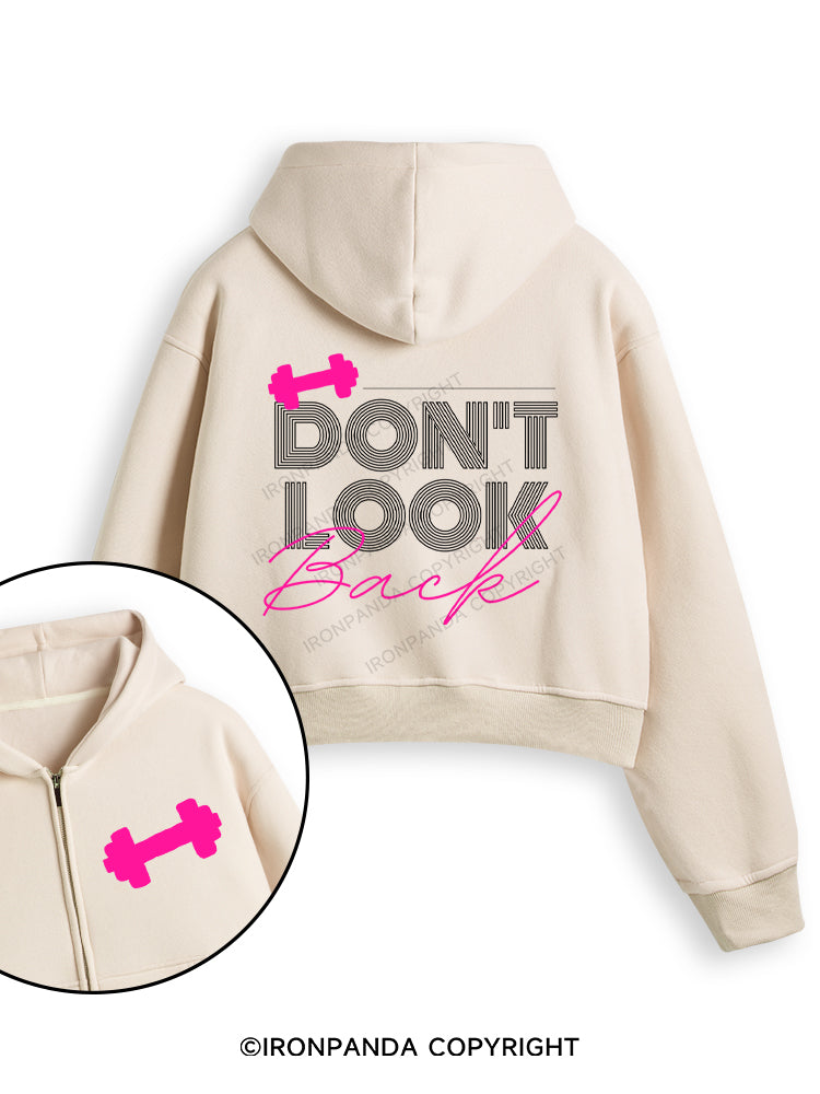 DON'T LOOK BACK GYM LIFE Fleece Crop Zip Up Hoodie