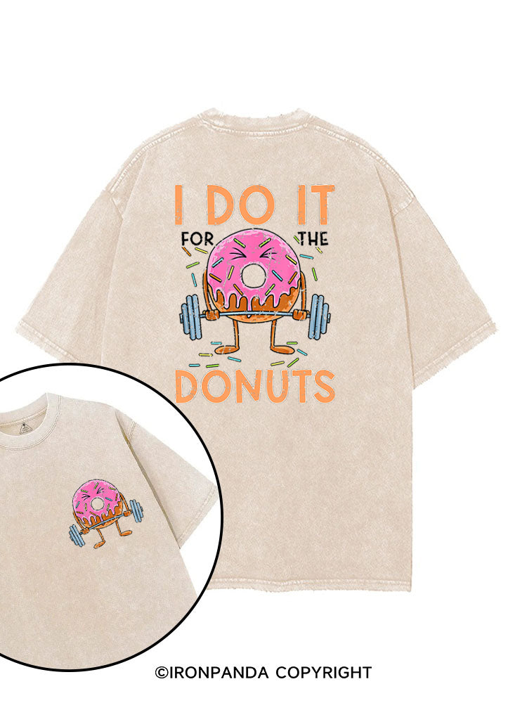 I Do It For The Donuts Workout printed Gym Shirt