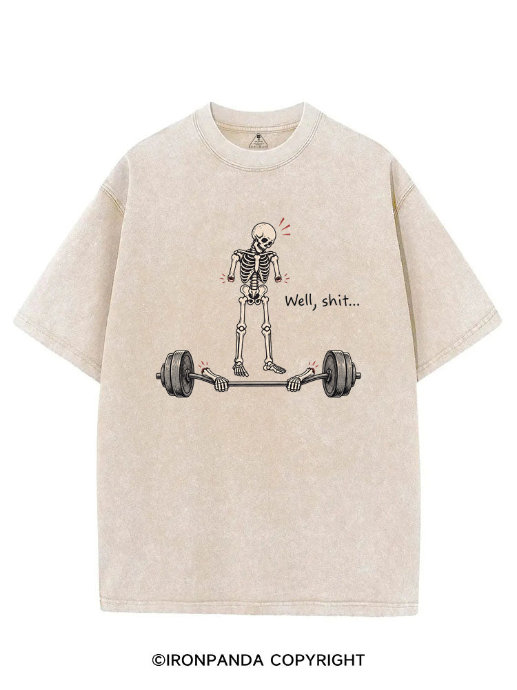 Well Shit Funny VINTAGE GYM SHIRT