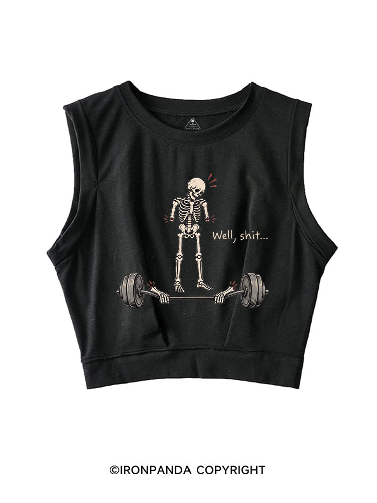 Well Shit Funny SLEEVELESS CROP TOPS