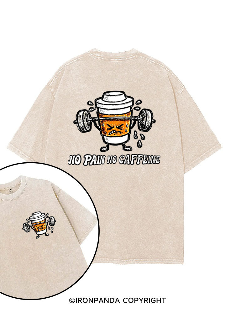 No Pain No Caffeine printed Gym Shirt